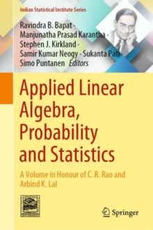 Image for Applied Linear Algebra, Probability and Statistics: A Volume in Honour of C. R. Rao and Arbind K. Lal