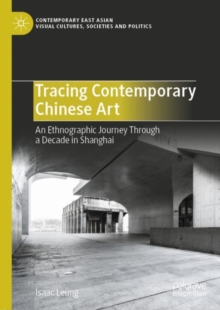 Image for Tracing Contemporary Chinese Art