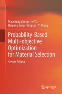Image for Probability-based multi-objective optimization for material selection