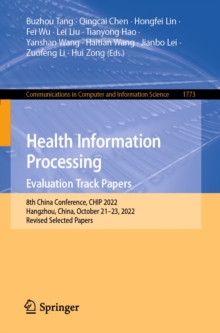 Image for Health Information Processing. Evaluation Track Papers: 8th China Conference, CHIP 2022, Hangzhou, China, October 21-23, 2022, Revised Selected Papers