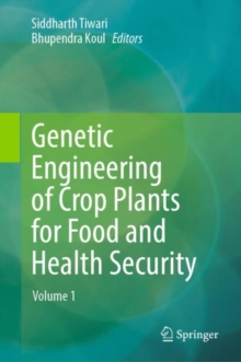 Image for Genetic Engineering of Crop Plants for Food and Health Security