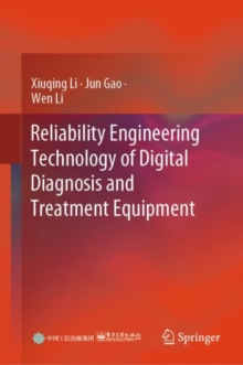 Image for Reliability engineering technology of digital diagnosis and treatment equipment