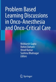Image for Problem Based Learning Discussions in Onco-Anesthesia and Onco-Critical Care