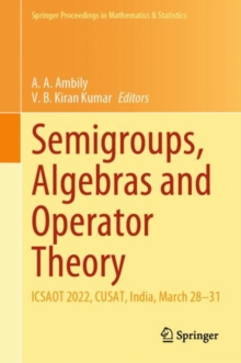 Image for Semigroups, Algebras and Operator Theory