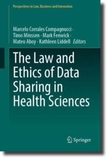 Image for The Law and Ethics of Data Sharing in Health Sciences