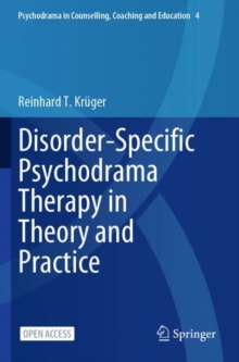 Image for Disorder-Specific Psychodrama Therapy in Theory and Practice