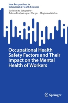 Image for Occupational Health Safety Factors and Their Impact on the Mental Health of Workers