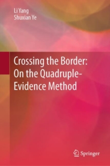 Image for Crossing the border  : on the quadruple-evidence method