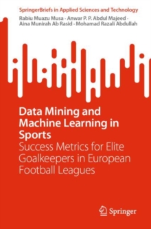 Image for Data Mining and Machine Learning in Sports