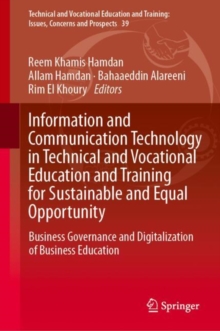 Image for Information and Communication Technology in Technical and Vocational Education and Training for Sustainable and Equal Opportunity