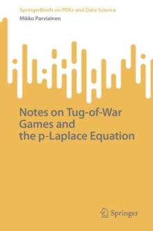 Image for Notes on Tug-of-War Games and the p-Laplace Equation