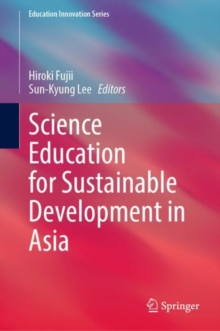 Image for Science Education for Sustainable Development in Asia