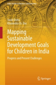 Image for Mapping sustainable development goals for children in India  : progress and present challenges