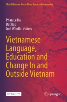 Image for Vietnamese Language, Education and Change In and Outside Vietnam