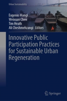 Image for Innovative public participation practices for sustainable urban regeneration