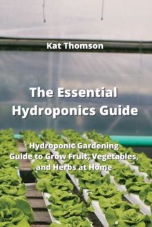 Image for The Essential Hydroponics Guide