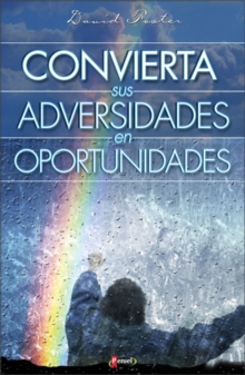Image for Convierta sus adversidades en oportunidades