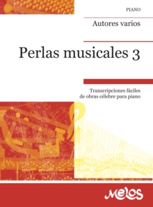 Image for Perlas musicales Album N(deg) 3 : Transcripciones faciles de obras celebre para piano: Transcripciones faciles de obras celebre para piano