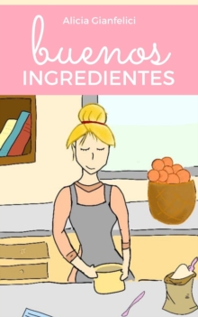 Image for Buenos ingredientes