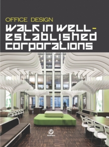 Image for Office Design: Walk in Well Established Corporations