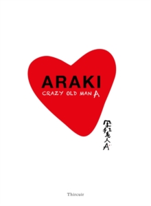 Image for Araki - a crazy old man