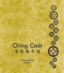 Image for Ch`ing Cash – ?Volume 1'Ch`ing Cash; Volume 2'Ch`ing Cash Year Tables [two–volume set]