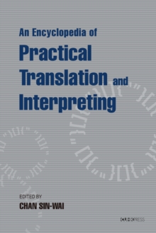 Image for An encyclopedia of practical translation and interpreting