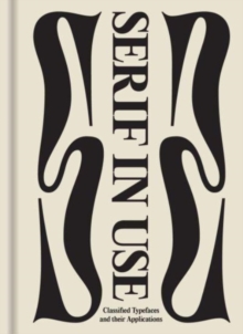 Serif in Use: A Collection of Serif Typefaces