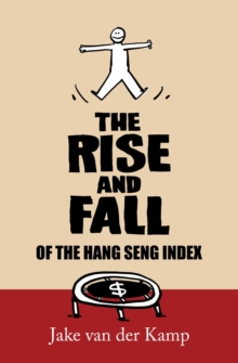 Rise and Fall of the Hang Seng Index