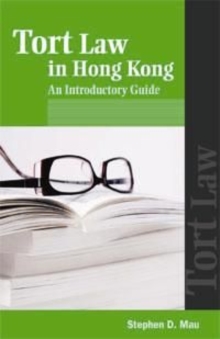 Image for Tort Law in Hong Kong - An Introductory Guide