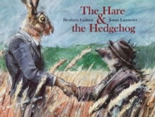 Hare & the Hedgehog