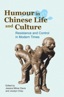Image for Humour in Chinese life and letters: modern and contemporary approaches