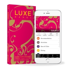 Hanoi Luxe City Guide, 11th Edition