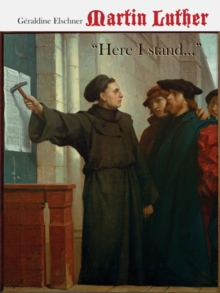 Image for Martin Luther  : "here I stand..."