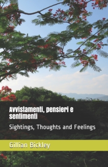 Image for Avvistamenti, pensieri e sentimenti (Sightings, Thoughts and Feelings) (Bilingual English / Italian)