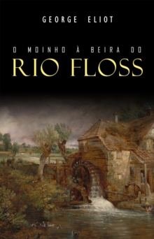 Image for O Moinho a Beira do Rio Floss.