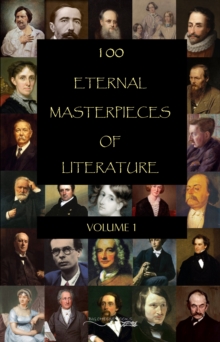 Image for 100 Eternal Masterpieces of Literature - Volume 1