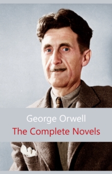 Image for Complete Novels of George Orwell