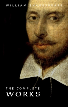 Image for William Shakespeare: The Complete Works (Illustrated).