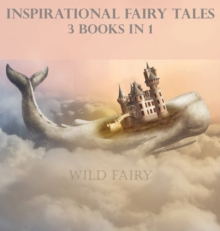 Image for Inspirational Fairy Tales : 3 Books In 1