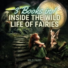 Image for Inside the Wild Life of Fairies