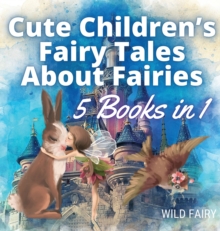 Image for Cute Children's Fairy Tales About Fairies