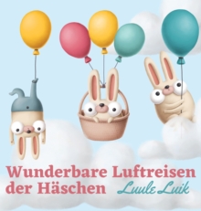 Image for Wunderbare Luftreisen der Haschen