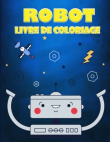 Image for Livre a colorier "Robot" pour les enfants de 4 a 7 ans