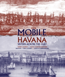 Image for Mobile and Havana : Sisters across the Gulf
