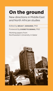 Image for On the Ground: New Directions in Middle East and North African Studies