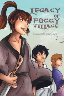 LEGACY OF FOGGY VILLAGE