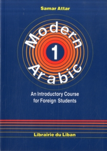 Image for Modern Arabic: An Introductory Course for Foreign Students : Workbook - Script & Some Roman