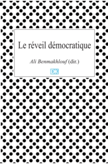 Image for Le reveil democratique (Essais): Le cas tunisien du printemps arabe