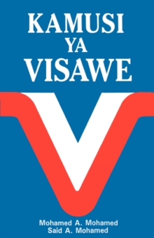 Image for Kamusi YA Visawe/Swahili Dictionary of Synonyms = Swahili Dictionary of Synonyms = Swahili Dictionary of Synonyms